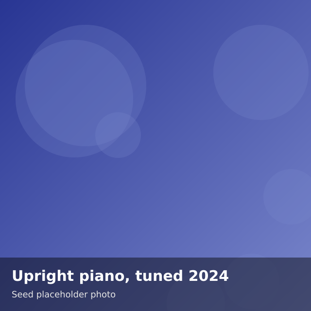 Upright piano, tuned 2024